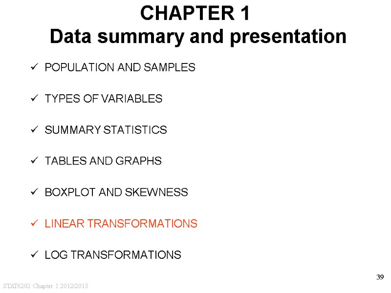 STAT6202 Chapter 1 2012/2013 39 CHAPTER 1  Data summary and presentation POPULATION AND